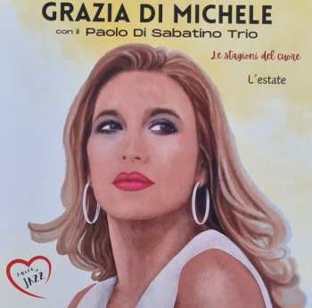 LP Grazia Di Michele: Le Stagioni Del Cuore - L' Estate