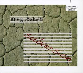 Album Greg Baker: Subversion 