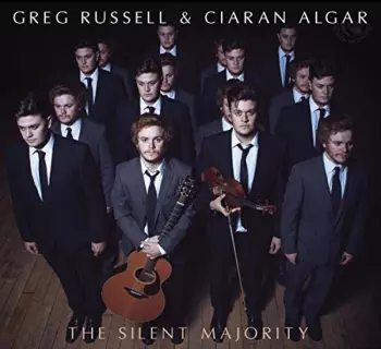 Greg Russell & Ciaran Algar: The Silent Majority