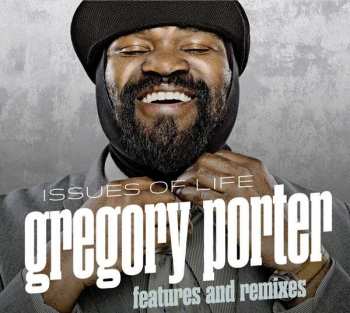 CD Gregory Porter: Issues Of Life - Features And Remixes