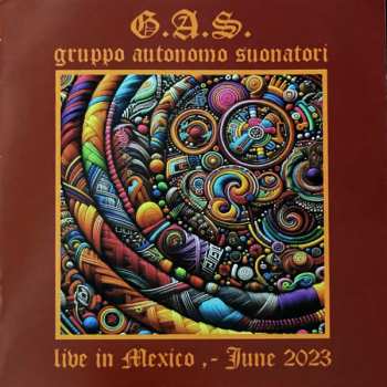 Album Gruppo Autonomo Suonatori: Live in Mexico - June 2023