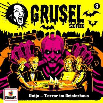 LP André Minninger: Gruselserie   9 - Ouija - Terror Im Geisterhaus