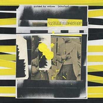 CD Guided By Voices: Warp And Woof