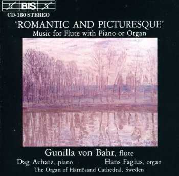Album Hans Fagius: Romantic and Picturesque (Music For Flute With Piano Or Organ)