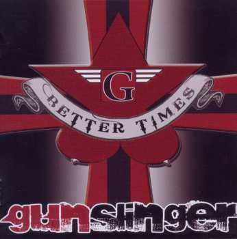 Album Gunslinger: Better Times