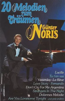 Günter Noris: 20 Melodien Zum Träumen
