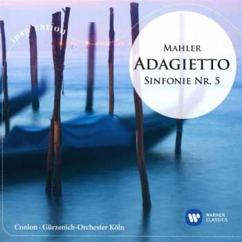 Album Gustav Mahler: Adagietto Sinfonie Nr.5 cis-Moll
