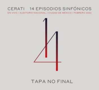 Album Gustavo Cerati: 14 Episodios Sinfónicos / En Vivo / Auditorio Nacional de México / Febrero 2002