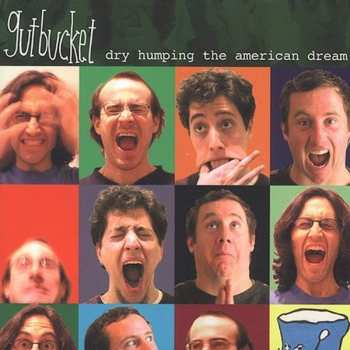 CD Gutbucket: Dry Humping The American Dream