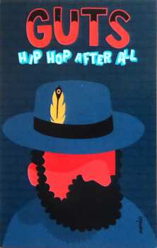 2LP Guts: Hip Hop After All