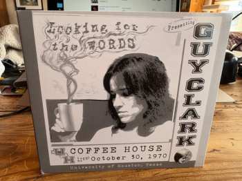 CD Guy Clark: Looking For The Words: Live At The U Of H Coffee House