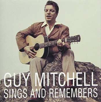 Album Guy Mitchell: Guy Mitchell Sings And Remembers