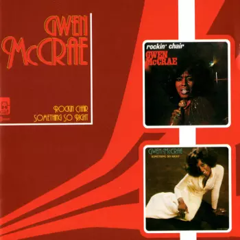 Gwen McCrae: Rockin Chair / Something So Right
