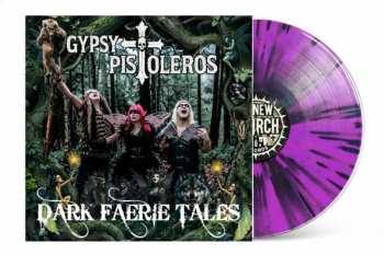 LP Gypsy Pistoleros: Dark Faerie Tales