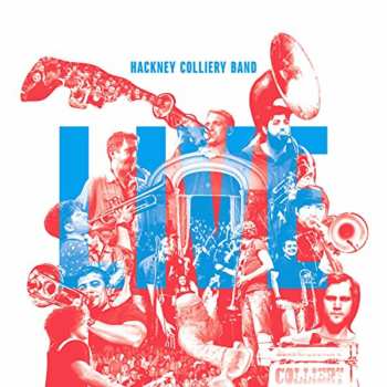 Album Hackney Colliery Band: Live