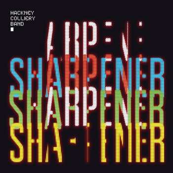 CD Hackney Colliery Band: Sharpener