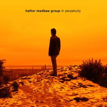 SACD Haftor Medbøe Group: In Perpetuity