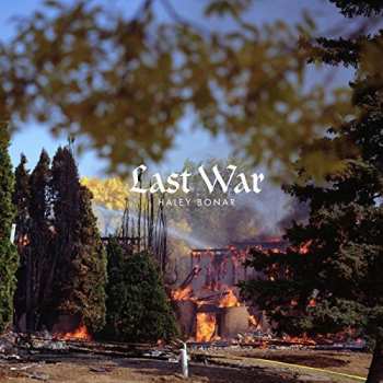LP Haley Bonar: Last War CLR