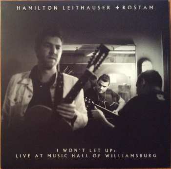 Album Hamilton Leithauser: I Won't Let Up: Live At Music Hall Of Williamsburg