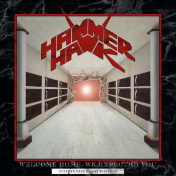CD Hammerhawk: Welcome Home, We Expected You - 30th Anniversary Edition