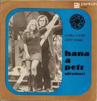 SP Hana A Petr Ulrychovi: Loďka Z Kůry / Cesty Domů