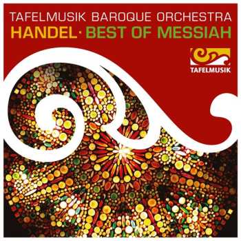 CD Handel / Tafelmusik Chamber Choir: Best Of Messiah
