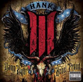 CD Hank Williams III: Damn Right Rebel Proud