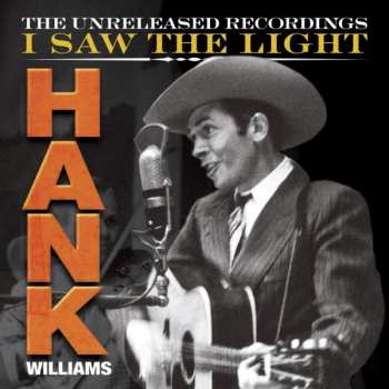 Album Hank Williams: The Unreleased Recordings