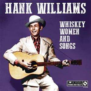 Album Hank Williams: Whiskey Women And Songs