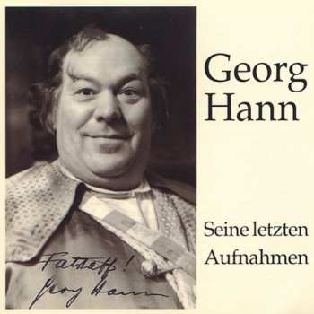 CD Hann / Lortzing / Verdi / Strauss / Cornelius: Legendary Voices: Georg Hann