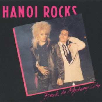 CD Hanoi Rocks: Back To Mystery City LTD