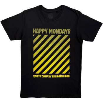 Merch Happy Mondays: Koszulka You're Twistin' My Melon Man