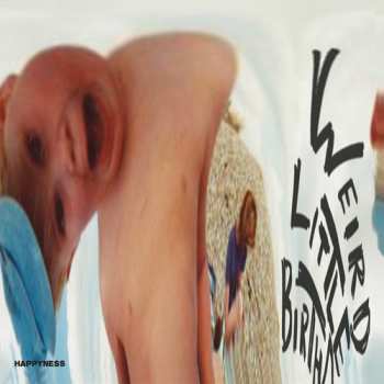 CD Happyness: Weird Little Birthday