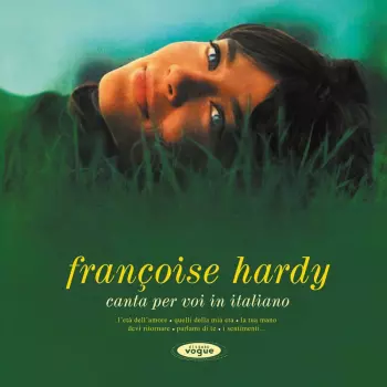 Hardy,francoise: Canta Per Voi In Italiano
