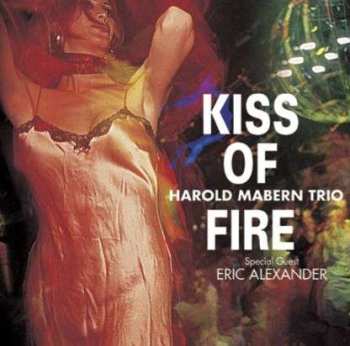 LP Harold Mabern Trio: Kiss Of Fire LTD