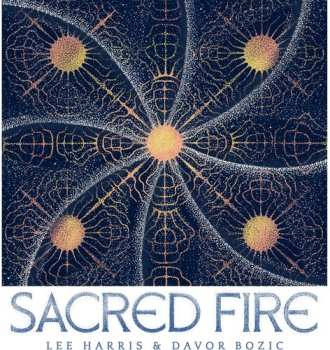 LP Harris,lee / Bozic,davor: Sacred Fire