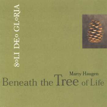 Album Haugen,marty: Beneath The Tree Of Life