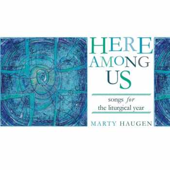 Album Haugen,marty: Here Among Us