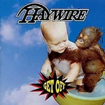 CD Haywire: Get Off