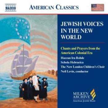 Album New London Children's Choir: Jewish Voices In The New World