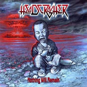 Album Headcrasher: Nothing Will Remain
