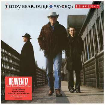 LP Heaven 17: Teddy Bear, Duke & Psycho CLR