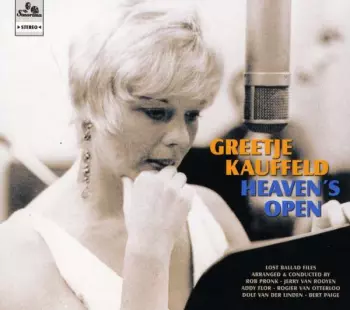 Greetje Kauffeld: Heaven's Open