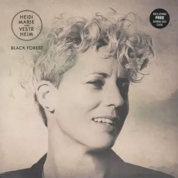 Heidi Marie Vestrheim: Black Forest