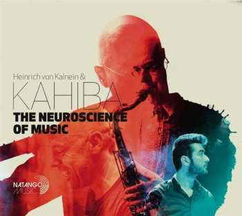 CD Heinrich von Kalnein: The Neuroscience Of Music