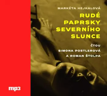 Hejkalová: Rudé paprsky severního slu