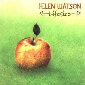 Helen Watson: ◁—Lifesize—▷
