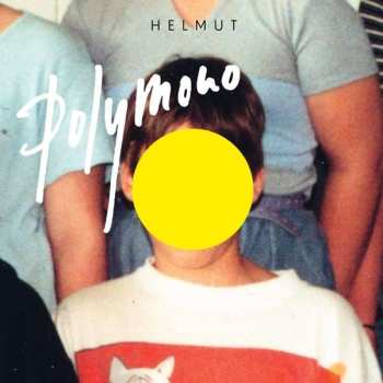 CD Helmut: Polymono