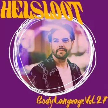 Helsloot: Body Language Vol 27