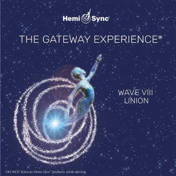 3CD Hemi-Sync: Gateway Experience Wave 8; Union